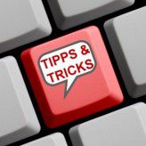 Tipps und Tricks für Alltagsprobleme.