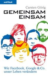 Das Buch "Gemeinsam einsam" ist im Orell-Füssli-Verlag erschienen. Die 192 Seiten kosten 19,90 Euro.