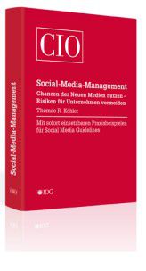 Das Buch "Social Media Management" ist in der CIO-Buchedition erschienen.