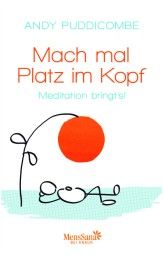 Das Buch "Mach mal Platz im Kopf" ist im Knaur Verlag erschienen. Preis: 16,99 Euro.